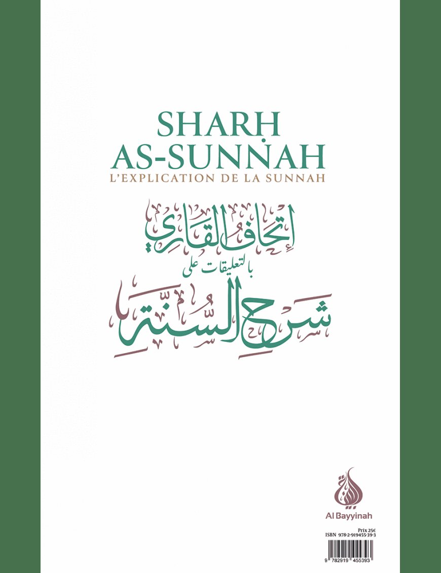 Sharh as-sunnah - L'explication de la sunnah (4ème édition) - Imam Al-Barbahâri - Al Bayyinah Al-Bayyinah Livre > Islam > Tawhid / Aqidah (Croyance) 9782919455393 Librairie Musulmane Al-imen