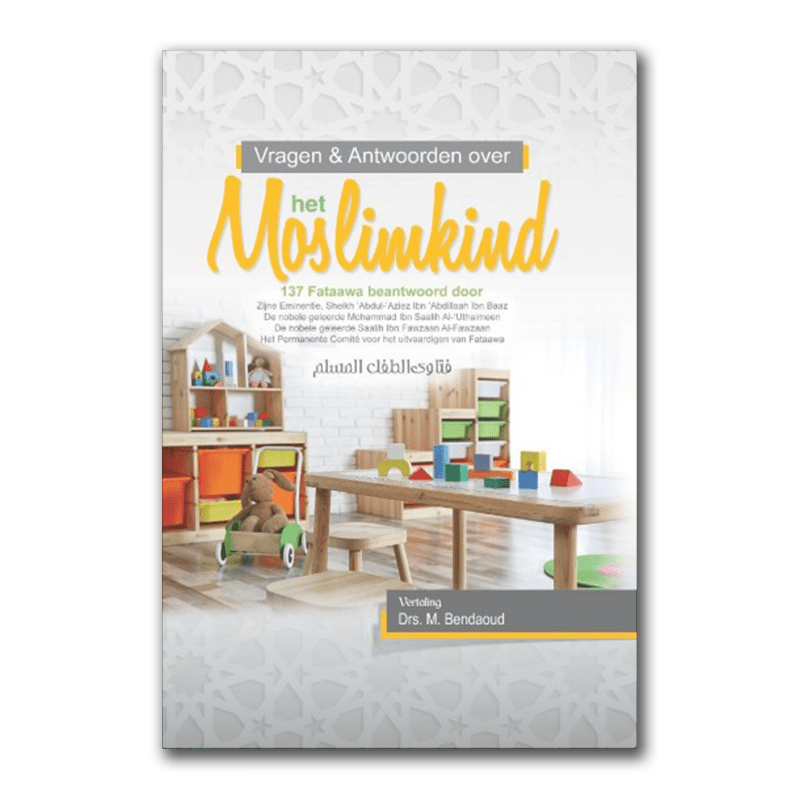 Vragen antwoorden over het moslimkind Nederlands Boeken > Islam 1111111111153 Librairie Musulmane Al-imen