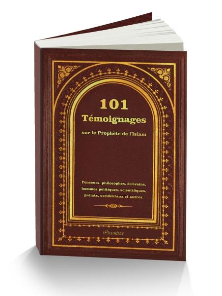 101 Témoignages sur le Prophète de l'Islam - Livres par édition par Orientica disponible chez Al - imen