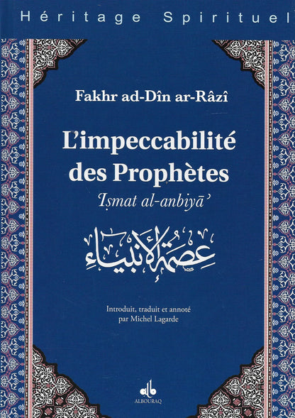 L’impeccabilité des Prophètes de Fakhr ad-Dîn ar-Râzî