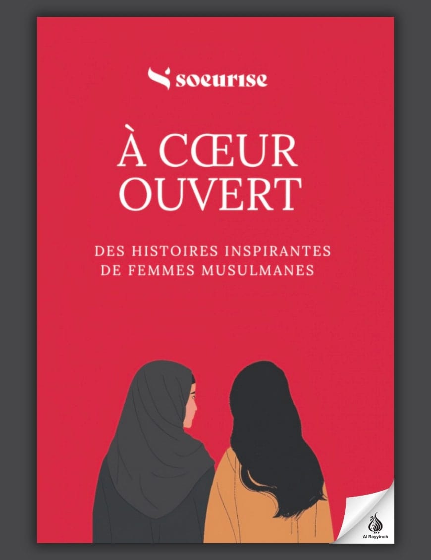 À cœur ouvert : des histoires inspirantes de femmes musulmanes (Souple) - Al-Bayyinah Al-Bayyinah Livres > Islam 9782959410901 Librairie Musulmane Al-imen