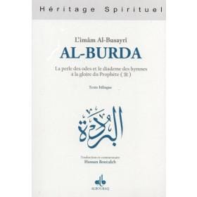Al-Burda : La perle des odes et le diademe des hymnes à la gloire du Prophète Al Bouraq Livre > Islam > Prophètes et Compagnons 9782841615612 Librairie Musulmane Al-imen