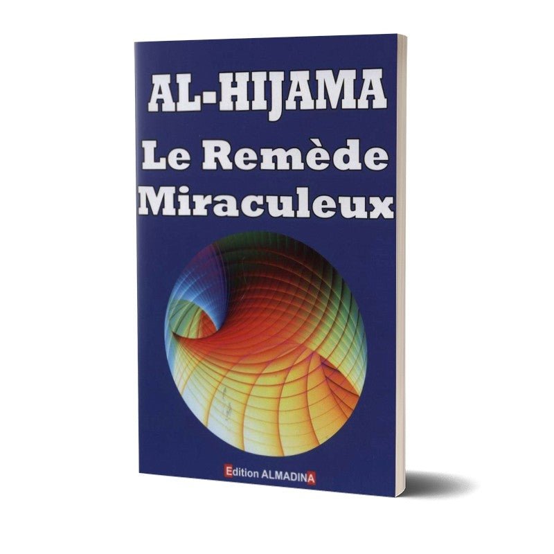 Al - Hijama Le remède miraculeux - Livres par édition par Al - Madina disponible chez Al - imen