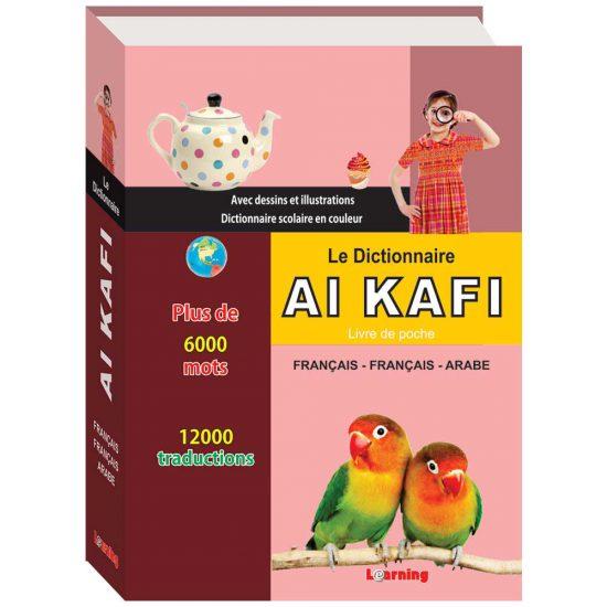 Al Kafi Pocket Dictionnaire Francais-Français-Arabe Digital Future Livre > Islam 9786144088203 Librairie Musulmane Al-imen