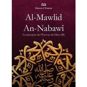 Al - Mawlid An - Nabawî - La naissance de l’Envoyé de Dieu (sws) - Livres par édition par Maison d'Ennour disponible chez Al - imen