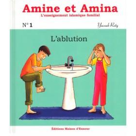 Amine et Amina - n°1 : L’ablution Al - imen