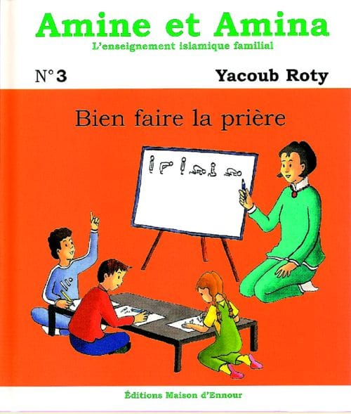 Amine et Amina : Toute la collection (6 livres) — Yacoub Roty | Éditions Maison d'Ennour Maison d'Ennour Livre Islam Enfant 9782910892005 Librairie Musulmane Al-imen