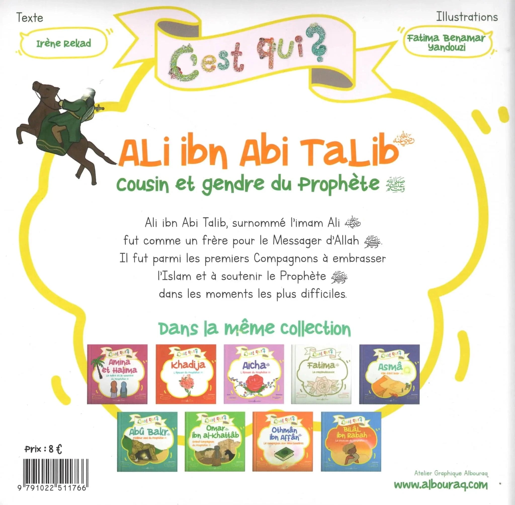 C’est qui ? Ali ibn Abi Talib par Irène Rekad Al Bouraq Livre Islam Enfant 9791022511766 Librairie Musulmane Al-imen