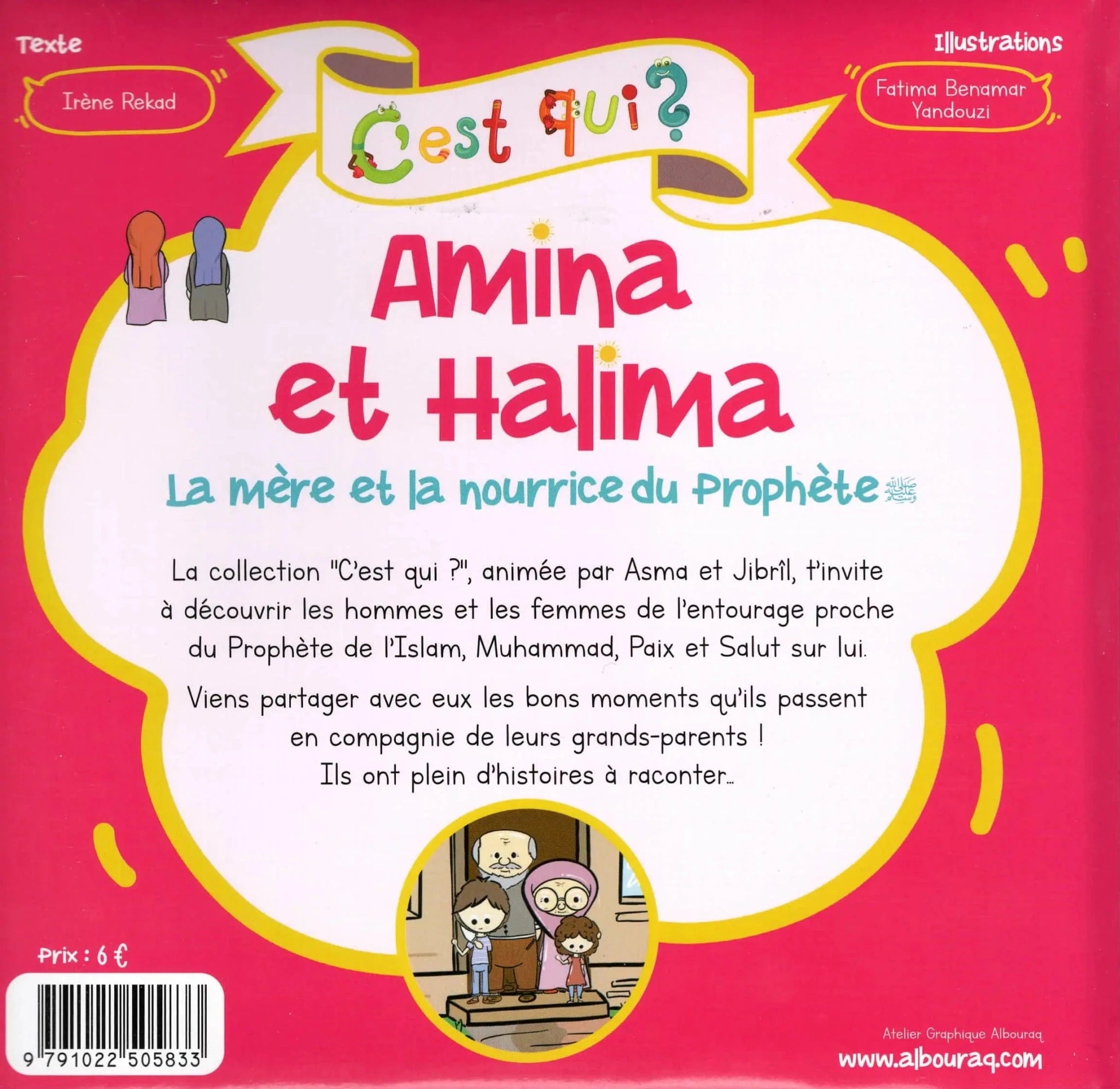 C’est qui ? Amina et Halima – La mère et la nourrice du Prophète (sws) Al Bouraq Livre Islam Enfant 9791022505833 Librairie Musulmane Al-imen