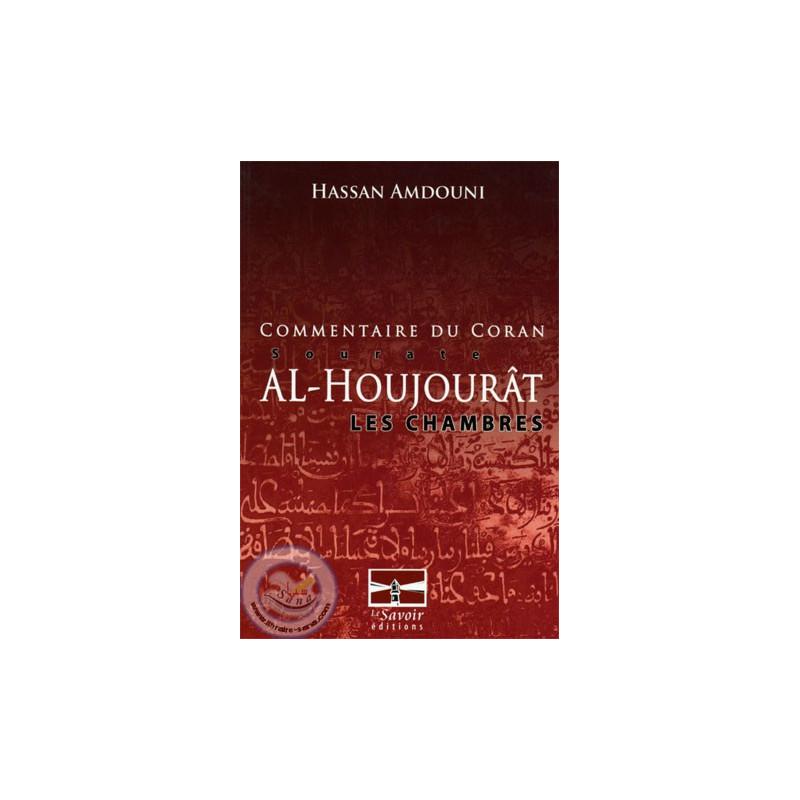 commentaire du coran  (sourate al houjourat,les chambres) Le Savoir Livre sur le Coran Tafsir 9782874460227 Librairie Musulmane Al-imen