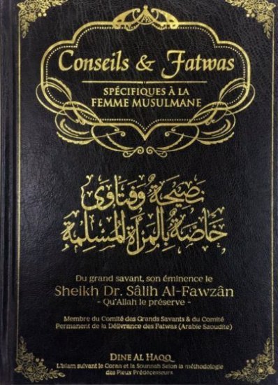 Conseils & Fatwas spécifiques à la femme musulmane Noir Al - imen