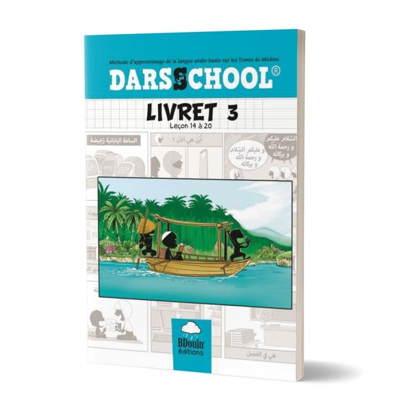 Darsschool - Livret 3 : Méthode d'apprentissage de la langue arabe (Leçons 14 à 20) BDouin Livre Islam Enfant 9782954985763 Librairie Musulmane Al-imen