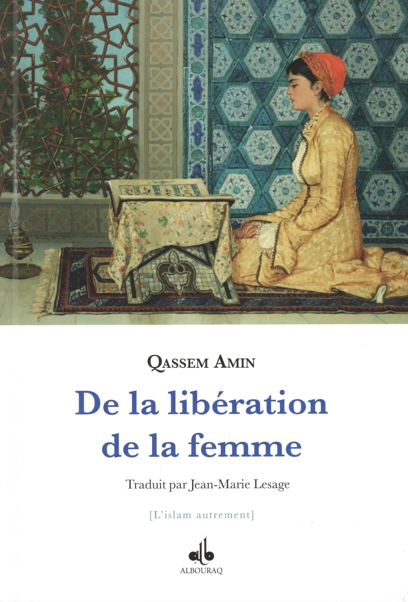 De la libération de la femme de Qassem Amin - Livres par édition par Al Bouraq disponible chez Al - imen