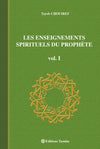 Enseignements Spirituels du Prophète, vol. I - Livres par édition par Tasnîm disponible chez Al - imen