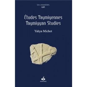 Etudes Taymiyennes - Taymiyen studies (Français - Anglais) Al - imen