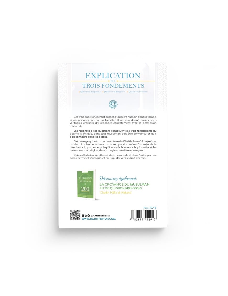 Explication des Trois Fondements - Cheikh Ibn Al 'Outhaymin - al Hadith - Al-Bayyinah Al-Bayyinah Livre > Islam > Tawhid / Aqidah (Croyance) 9782919455430 Librairie Musulmane Al-imen
