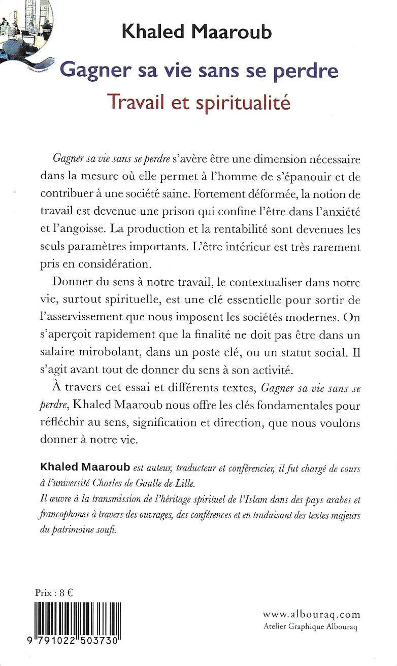 Gagner sa vie sans se perdre - Travail et spiritualité Al - imen