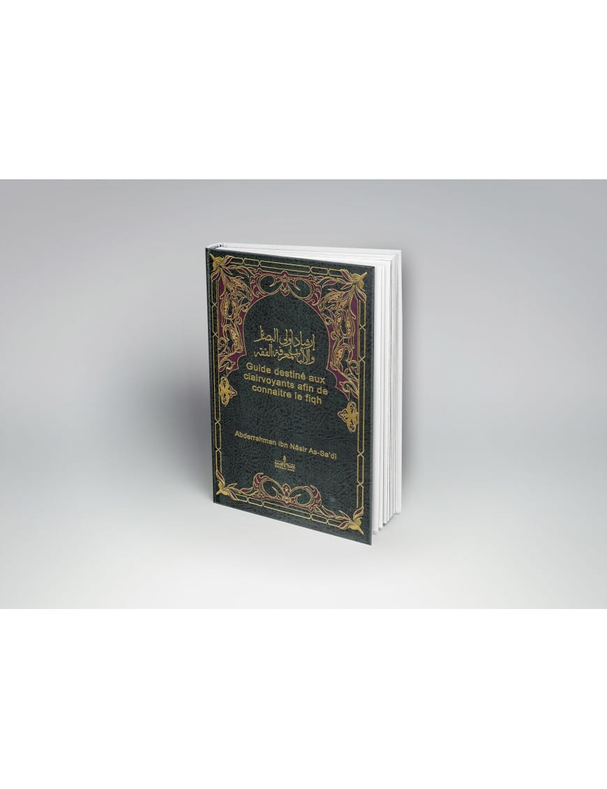 Guide destiné aux clairvoyants afin de connaitre le fiqh - As Sa'di - Assia - Éditions Assia Assia Livre > Islam > Fiqh (Droit et Jurisprudence) 9782350060491 Librairie Musulmane Al-imen