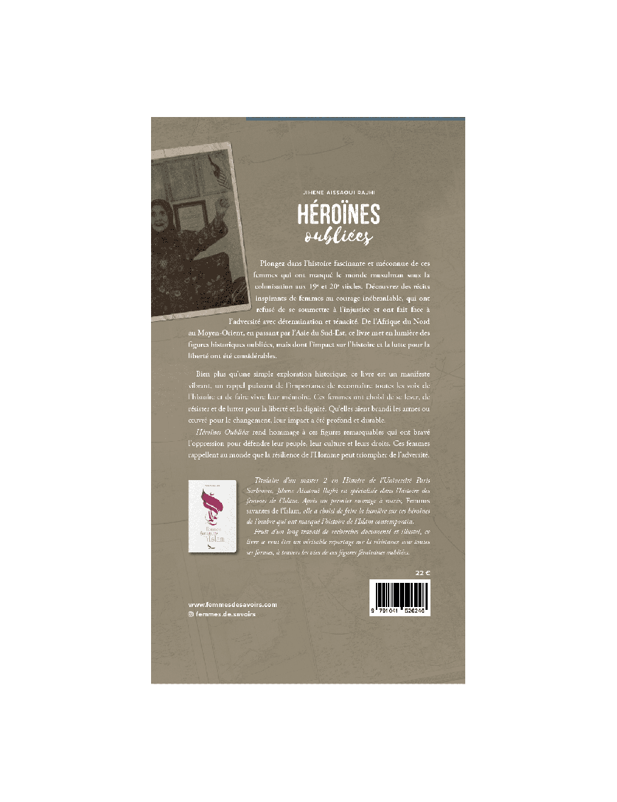 Héroïnes oubliées (tome 1) : 50 portraits de femmes qui ont marqué le monde musulman contemporain - Jihene Aissaoui Rajhi - Al-Bayyinah Al-Bayyinah Livres > Islam 9782959076602 Librairie Musulmane Al-imen