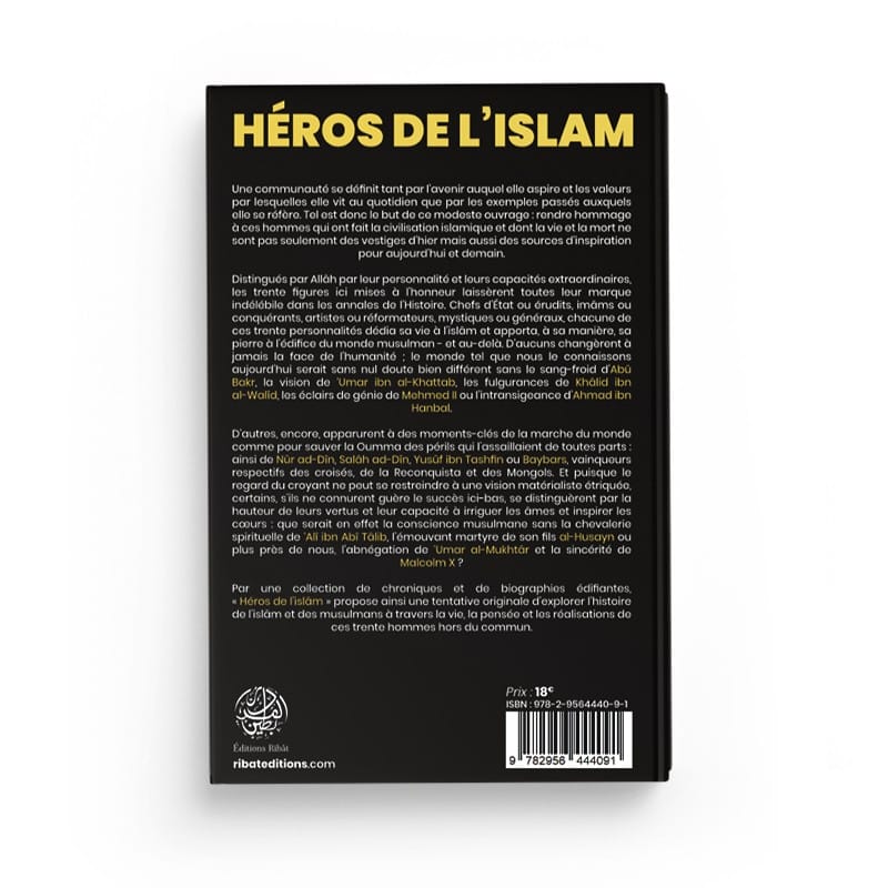 Héros de l'Islam - Les 30 Figures les plus Inspirantes - Ribât Ribât Livre > Islam > Biographie 9782956444091 Librairie Musulmane Al-imen