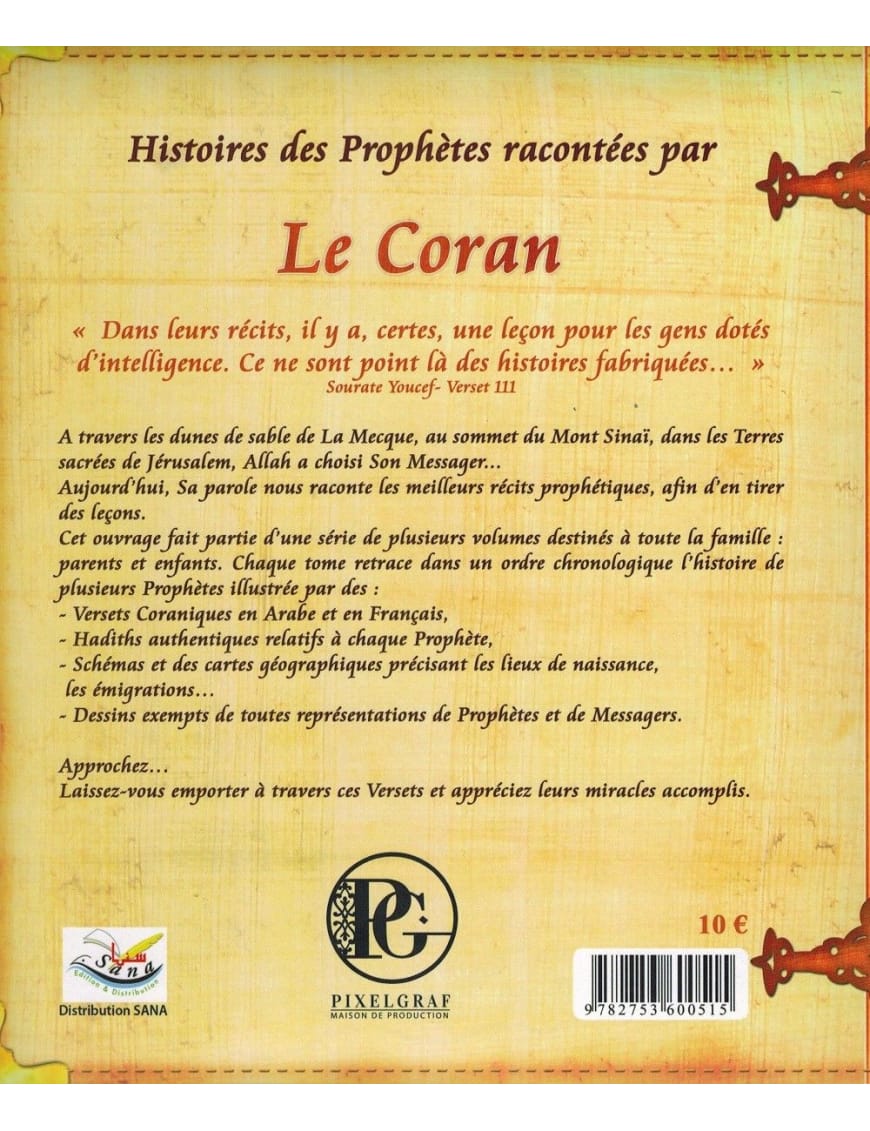 Histoires des Prophètes racontées par le Coran : Houd - Salih - Loth - Tome 2 - Sana - Éditions Iqra Iqra Livre > Islam > Prophètes et Compagnons 9782914566889 Librairie Musulmane Al-imen