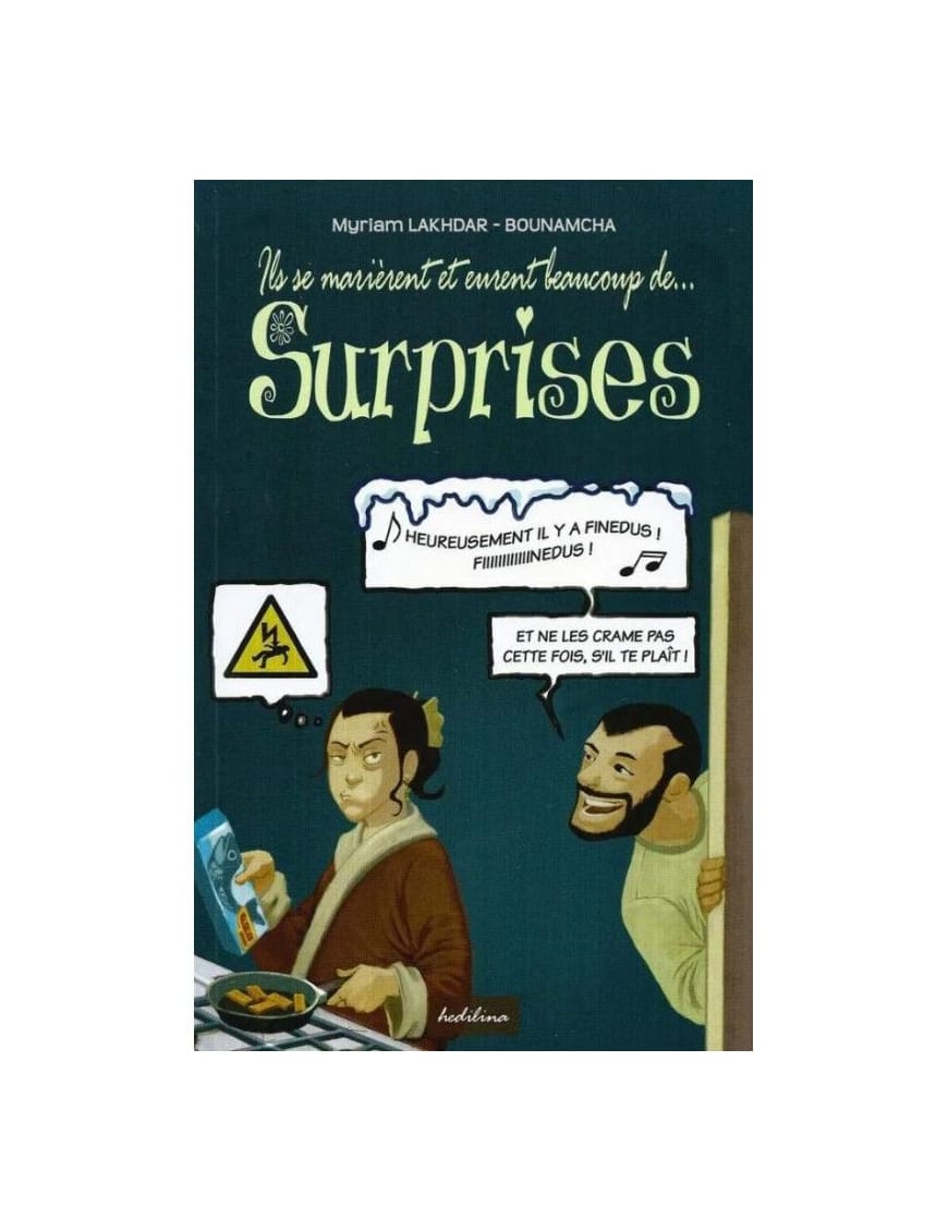 Ils se marièrent et eurent beaucoup de … surprises - Hedilina - Sana Sana Livre Islam Mariage 9782952892315 Librairie Musulmane Al-imen