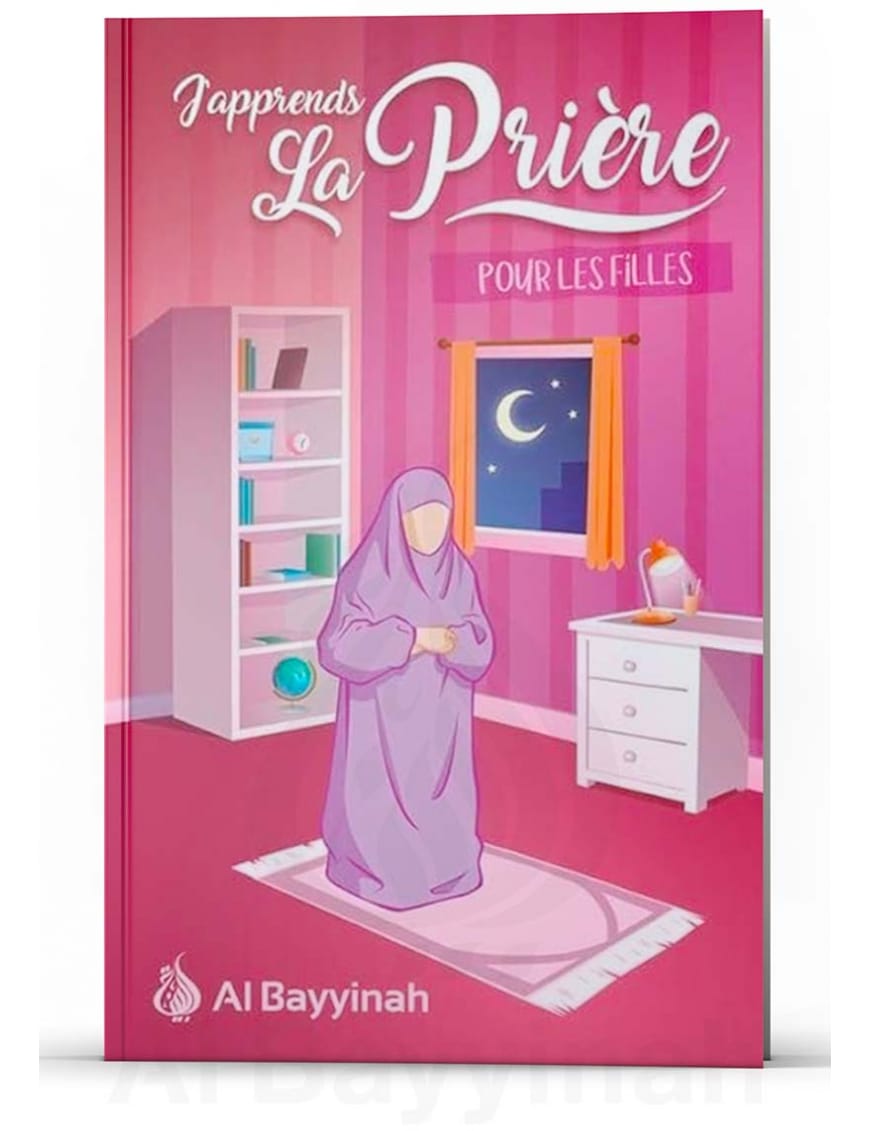 J'apprends la prière pour les garçons - Al Bayyinah - Sana Sana Livre Islam Enfant 9782356330697 Librairie Musulmane Al-imen