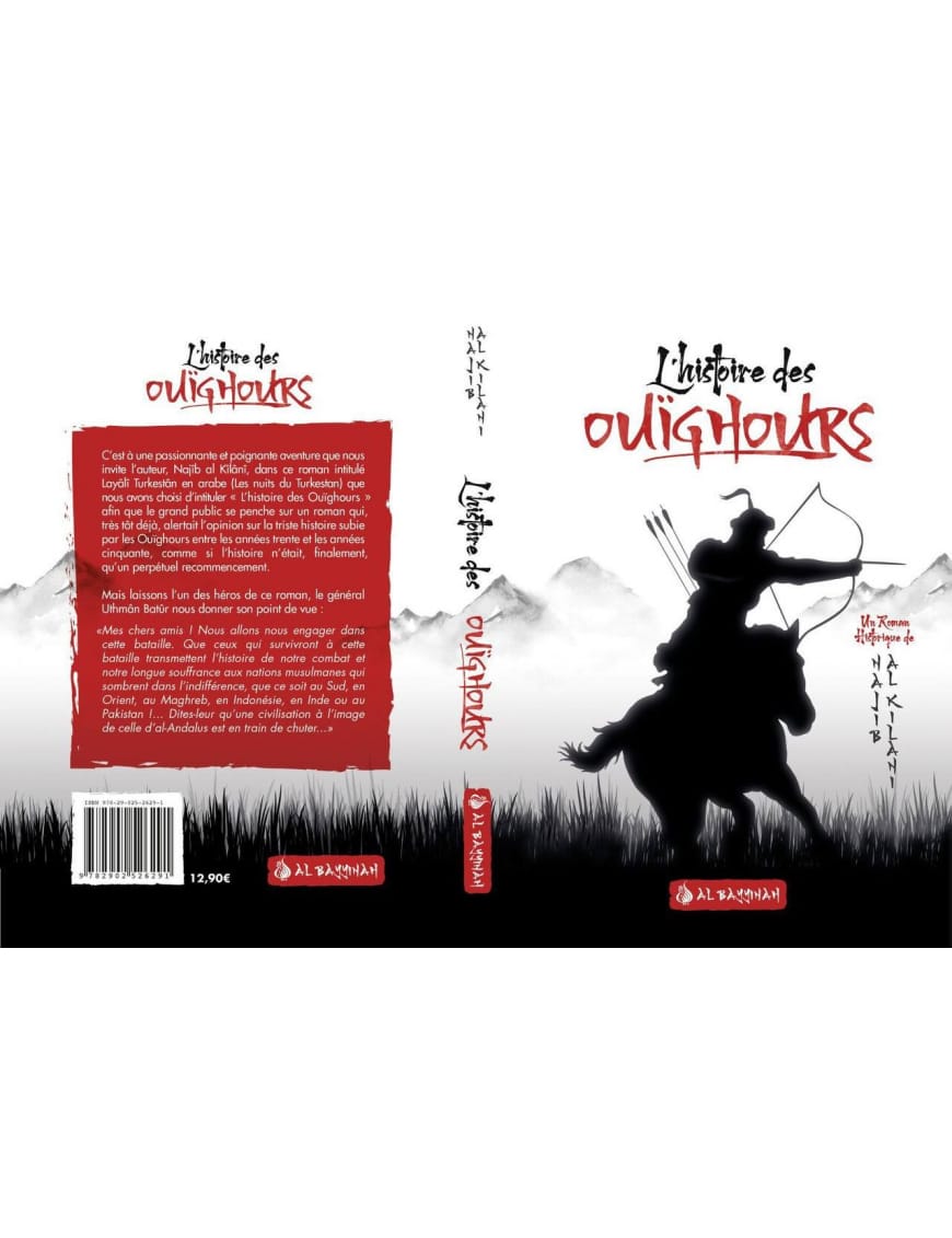 L'histoire des Ouïghours (Layâlî Turkistân) - Najîb al-Kilânî - Al Bayyinah Al-Bayyinah Livre > Islam > Histoire du monde arabo-musulman 9782902526291 Librairie Musulmane Al-imen