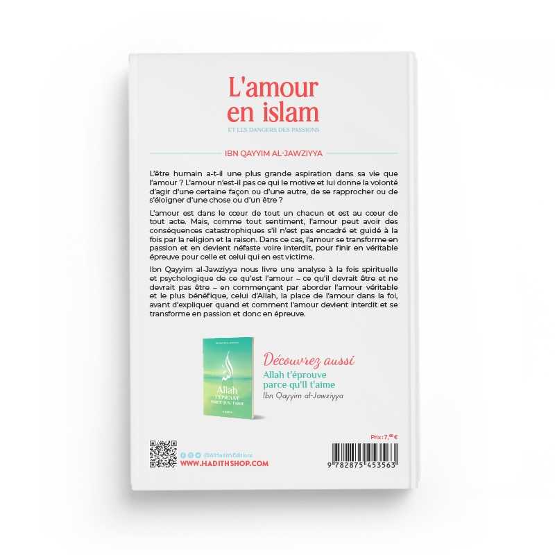 L'amour en islam et les dangers des passions d'Ibn Qayyim al-Jawziyya Al-Hadîth Livre > Islam 9782875453563 Librairie Musulmane Al-imen