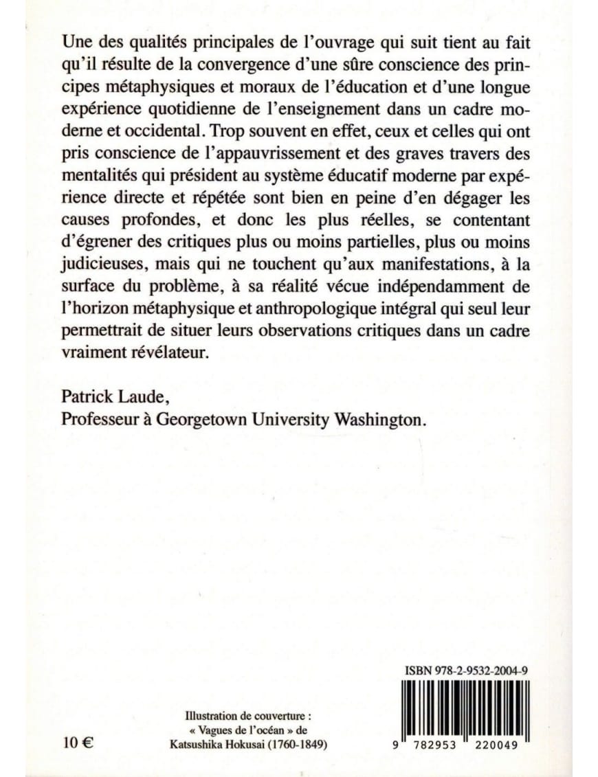 L'École à la dérive - L'enseignement actuel à la lumière de la Tradition universelle - Ghislain Chetan - Tasnim - Éditions Tasnîm Tasnîm Livre > Islam > Essai 9782953220049 Librairie Musulmane Al-imen