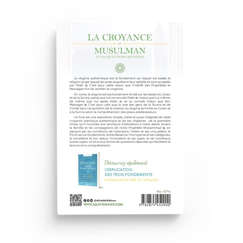 La croyance du musulman en  200 questions-réponses - Shaykh Hâfiz Al-Hakamî - Editions Al hadith - éditions Al-Hadîth Al-Hadîth Livre > Islam > Tawhid / Aqidah (Croyance) 9782875452900 Librairie Musulmane Al-imen