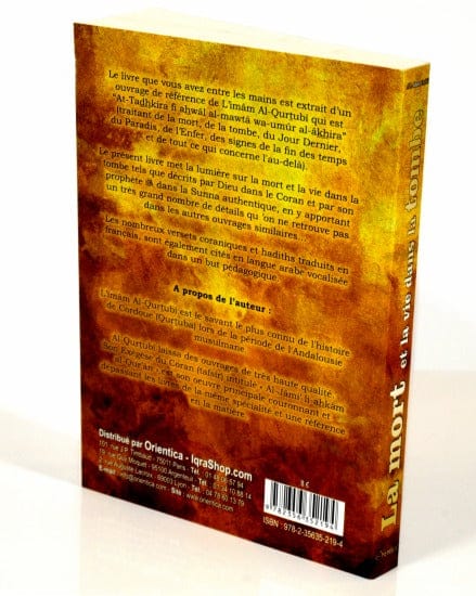 La Mort et la Vie dans la Tombe — Imam Al-Qurtubi | Orientica | Livre Islam Orientica Livre > Islam > Tawhid / Aqidah (Croyance) 9782356352194 Librairie Musulmane Al-imen