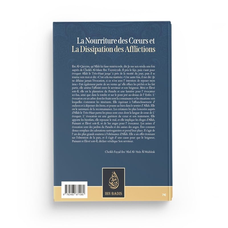 La Nourriture des cœurs et la dissipation des afflictions écrit par Cheikh Faysal al Mubārak Al - imen