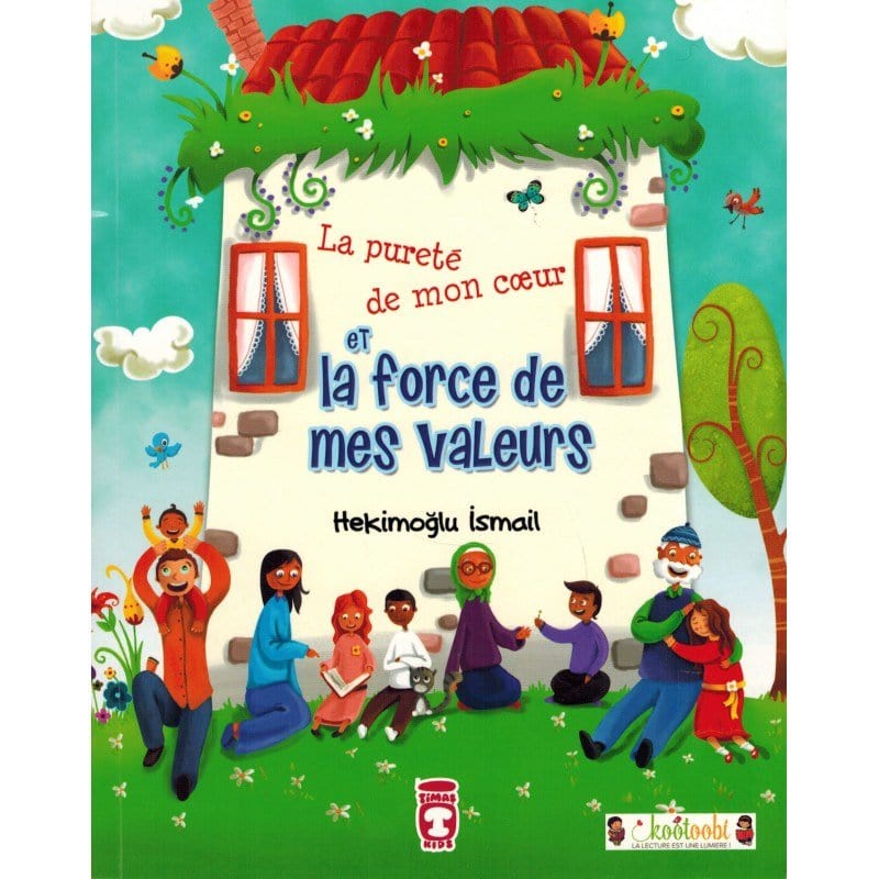La Pureté de mon coeur et la force de mes valeurs Timas Kids Livre Islam Enfant 9791097514013 Librairie Musulmane Al-imen