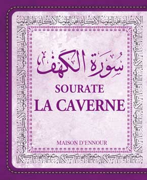 La sourate la Caverne (Arabe/Français/Phonétique) | Éditions Maison d'Ennour Maison d'Ennour Coran 9782752403469 Librairie Musulmane Al-imen