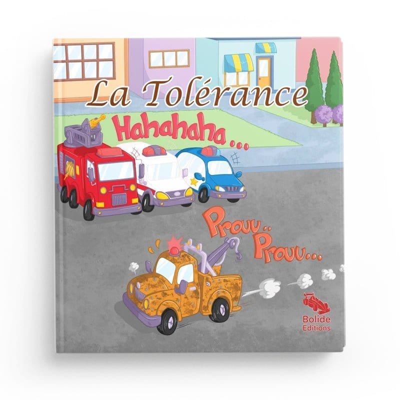 La Tolérance de Bolide édition Bolide Livre Islam Enfant 9782493483348 Librairie Musulmane Al-imen