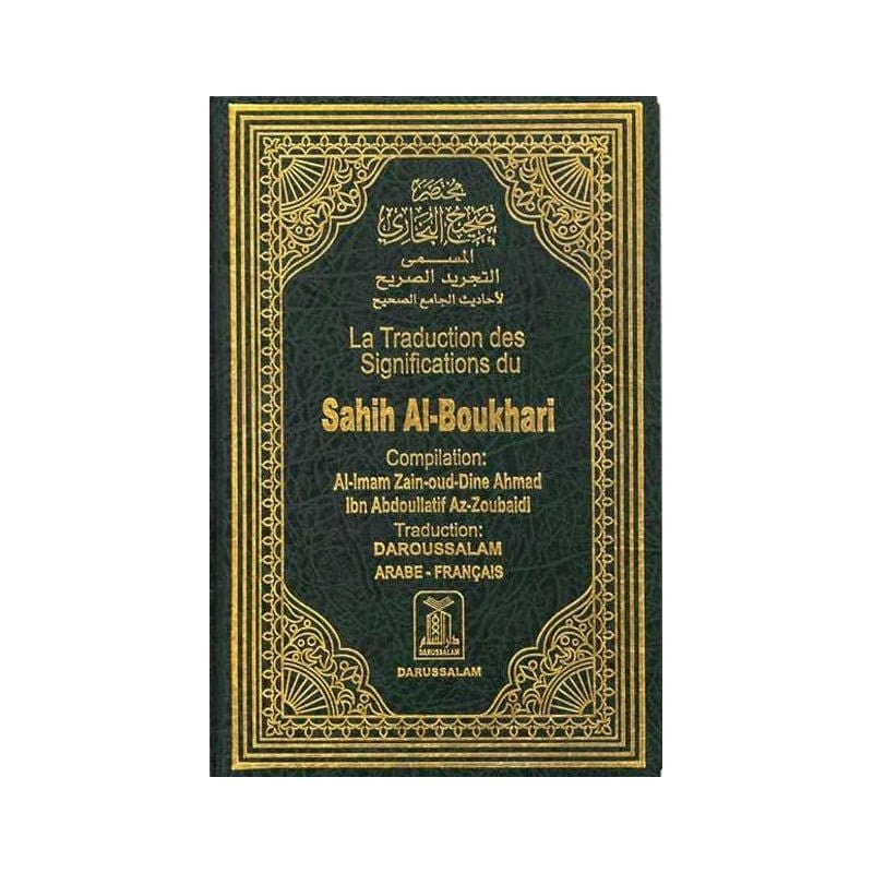 La Traduction des Significations du Résumé de Sahih Al-Boukhari (Arabe-Français) Daroussalam Livre > Islam 9789960732268 Librairie Musulmane Al-imen