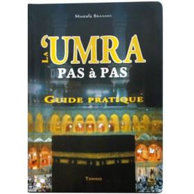 La 'Umra pas à pas Tawhid Livre Islam Hajj et Omra/Umra (Pèlerinage) 9782848621586 Librairie Musulmane Al-imen