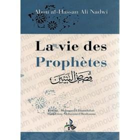 La vie des prophètes Universel Livre > Islam > Biographie 9782911546129 Librairie Musulmane Al-imen