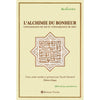 L'Alchimie du bonheur. Connaissance de soi et connaissance de Dieu. - Livres par édition par Tasnîm disponible chez Al - imen