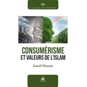 Le consumérisme et les valeurs de l’islam Al - imen