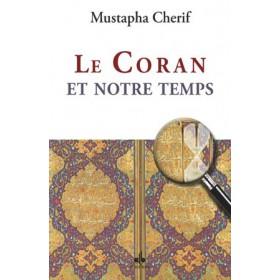 Le coran et notre temps Al Bouraq Livre > Islam > Foi et Spiritualité 9782841615575 Librairie Musulmane Al-imen