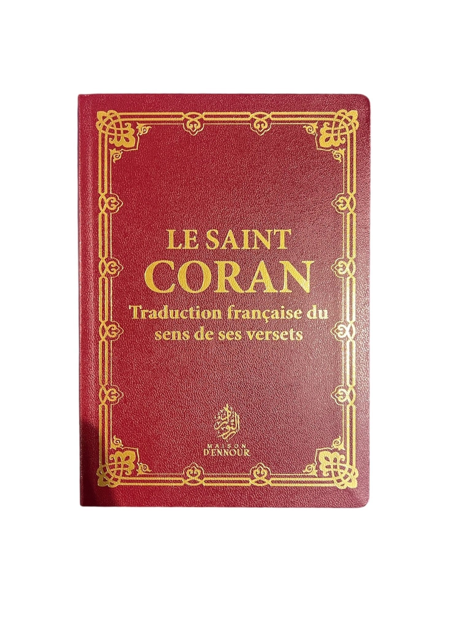 Le Coran traduction française du sens de ses versets (FR) Maison Ennour 14x20cm Maison d'Ennour Coran Rouge 9782752403605 Librairie Musulmane Al-imen