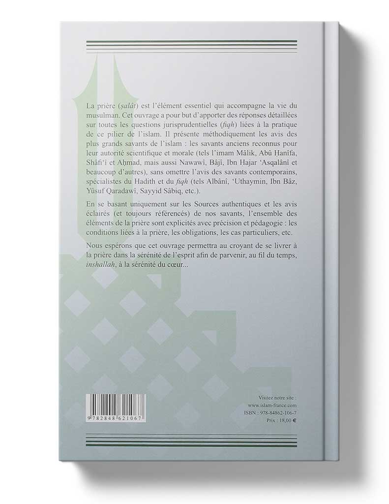 Le Livre de la Prière - Fiqh as-Salât - Éditions Tawhid Tawhid Livres > Islam > Prière (Salat) 9782848621067 Librairie Musulmane Al-imen