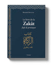 Le livre de la Zakât, Fiqh et Pratique par Mostafa Brahami - Livres par édition par Tawhid disponible chez Al - imen