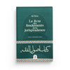 Le livre des fondements de la jurisprudence écrit par Ibn Hazm Al - imen