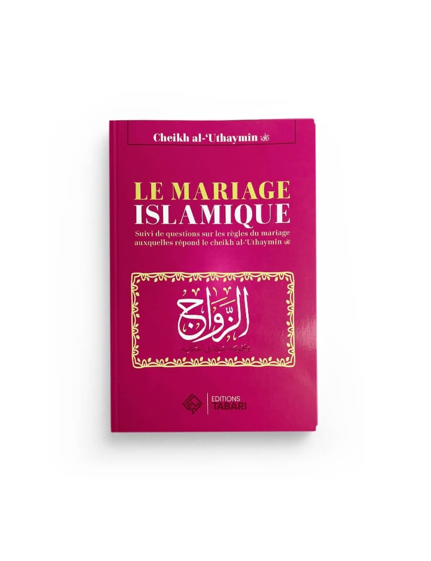 Le mariage islamique - En questions réponses - Dar Al-Muslim Dar Al-Muslim Livre Islam Mariage 9782356353931 Librairie Musulmane Al-imen