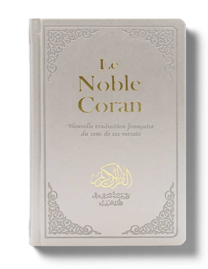 Le Noble Coran Bilingue : Nouvelle Traduction française du Sens de ses Versets Tawhid Coran Beige Librairie Musulmane Al-imen
