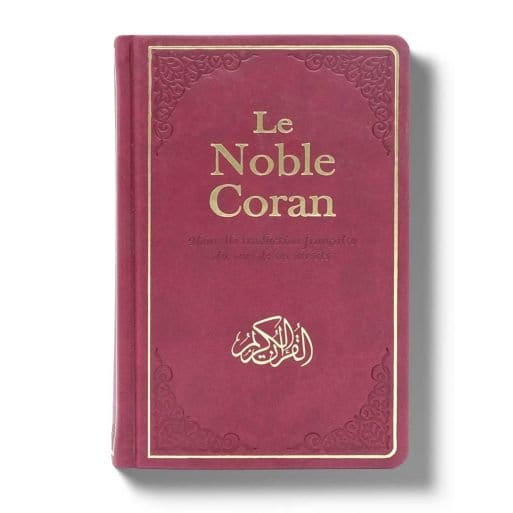 Le Noble Coran Bilingue : Nouvelle Traduction française du Sens de ses Versets Tawhid Coran Bordeaux 9782848621142 Librairie Musulmane Al-imen