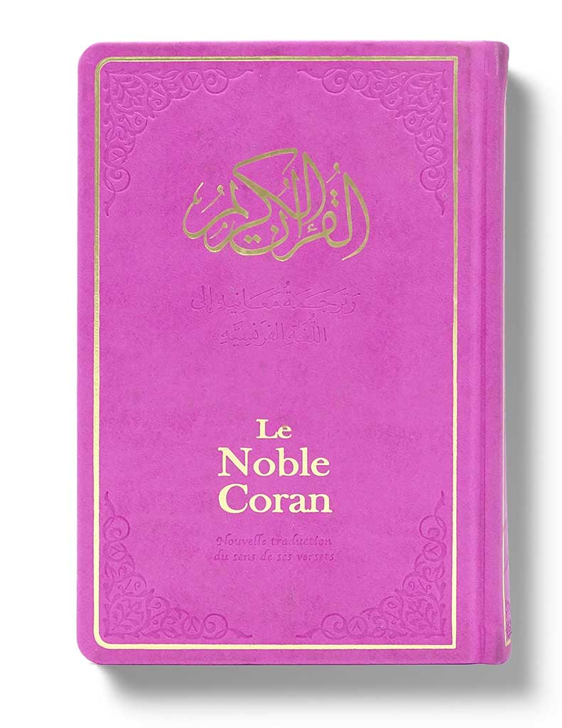 Le Noble Coran Bilingue : Nouvelle Traduction française du Sens de ses Versets Tawhid Coran Librairie Musulmane Al-imen